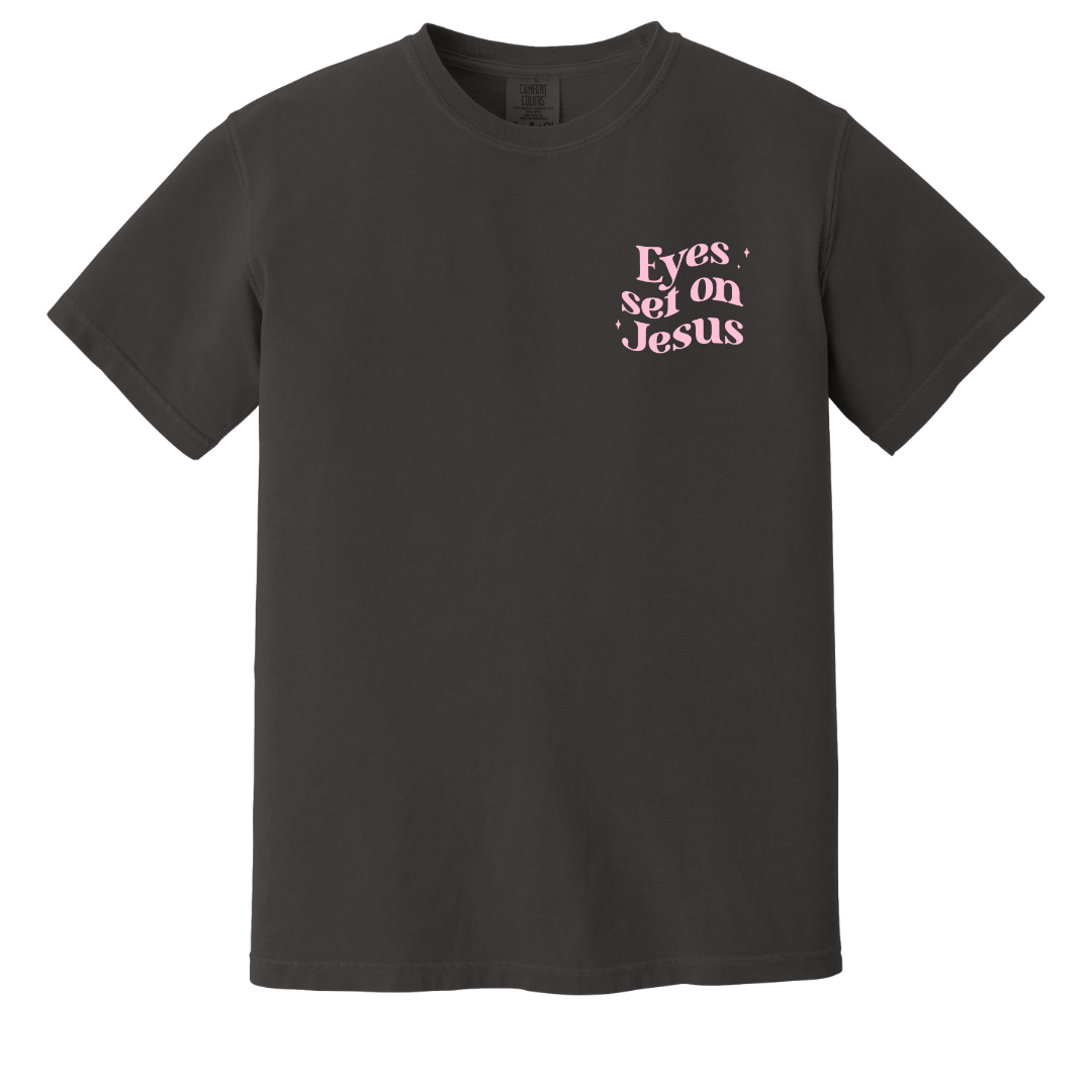Set Your Eyes On Jesus Graphic Front/Back Tee