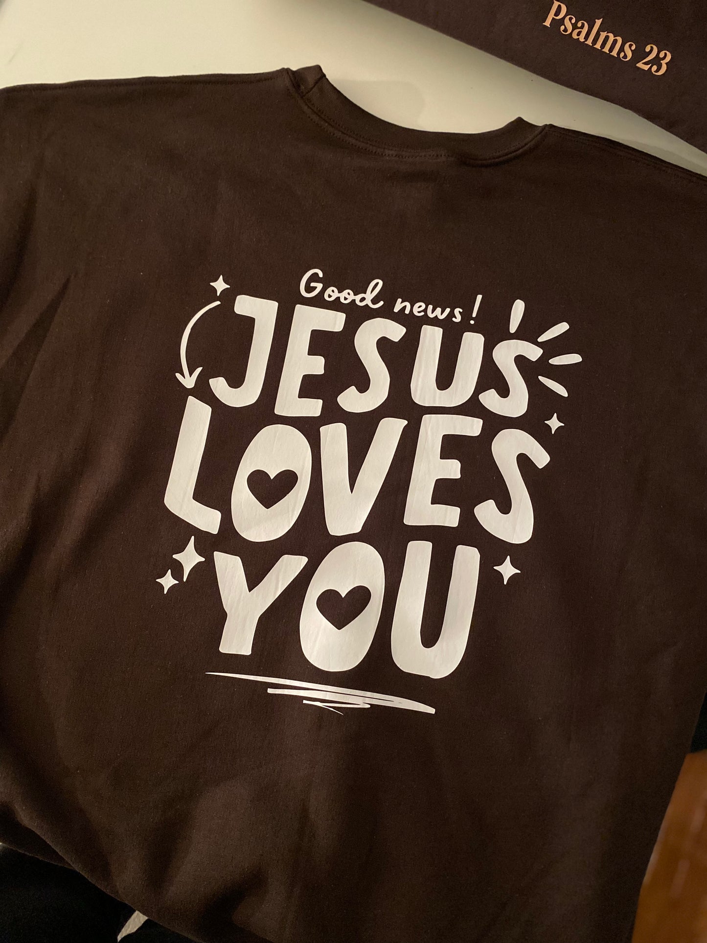 Good News! Jesus Loves You. Sweatshirt - FRONT-BACK DESIGN -