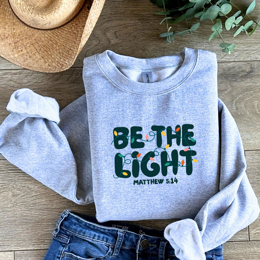 Be The Light - Christian Christmas Sweatshirt Matthew 5:14