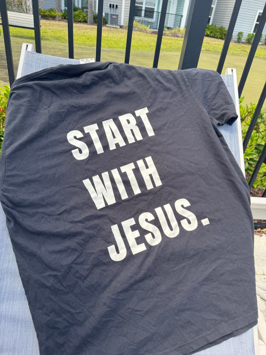 Start with Jesus, His Way is Better Tee Front/Back - New!